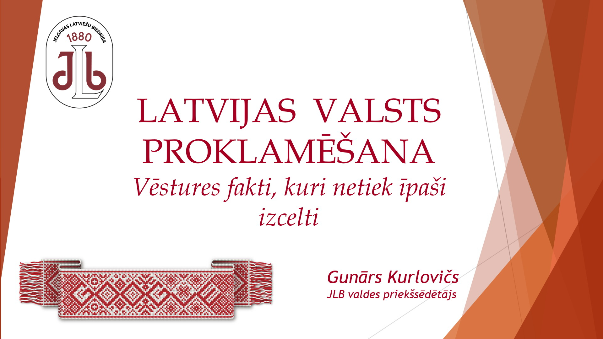 Svinēsim valsts proklamēšanas gadadienu 18. novembrī!