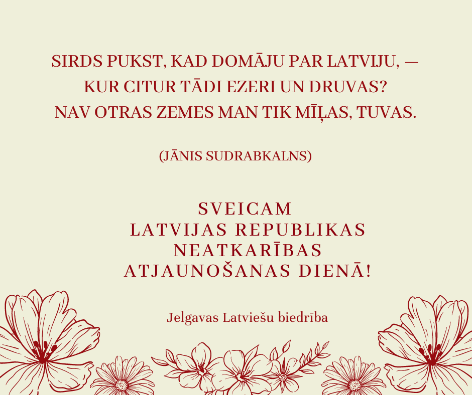 Sveicam Latvijas Neatkarības atjaunošanas dienā!