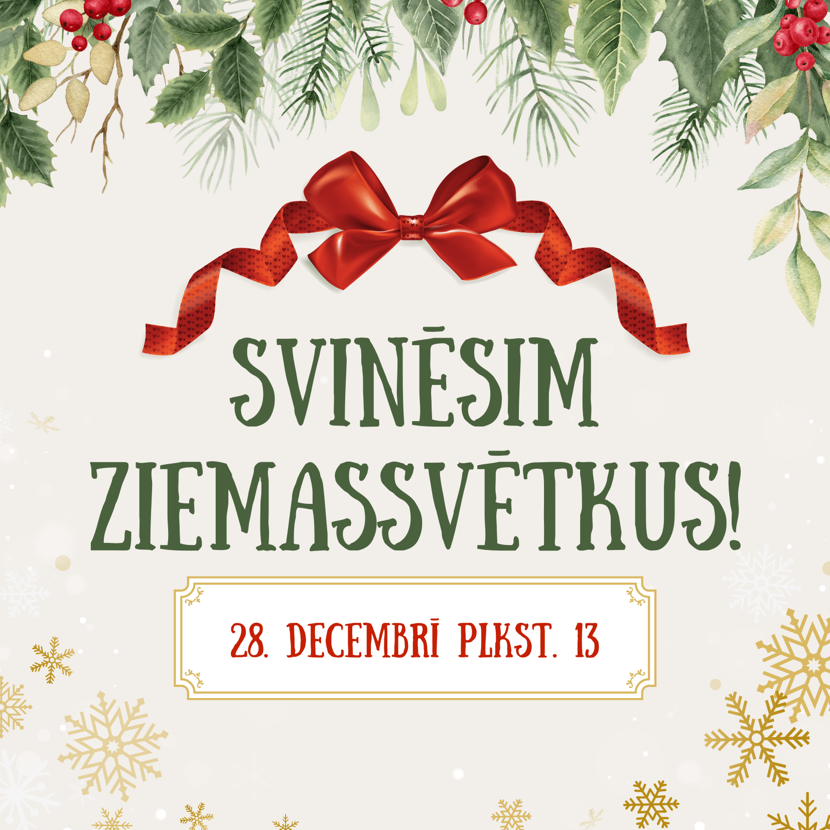 Svinēsim Ziemassvētkus!