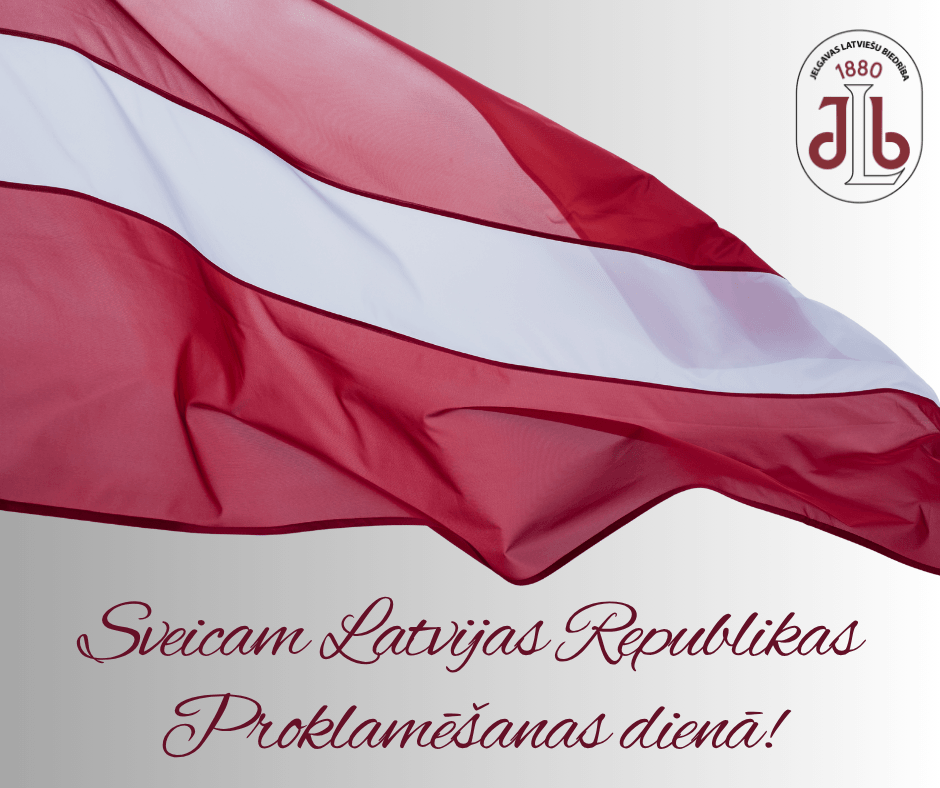 Sveicam Latvijas Republikas Proklamēšanas dienā!